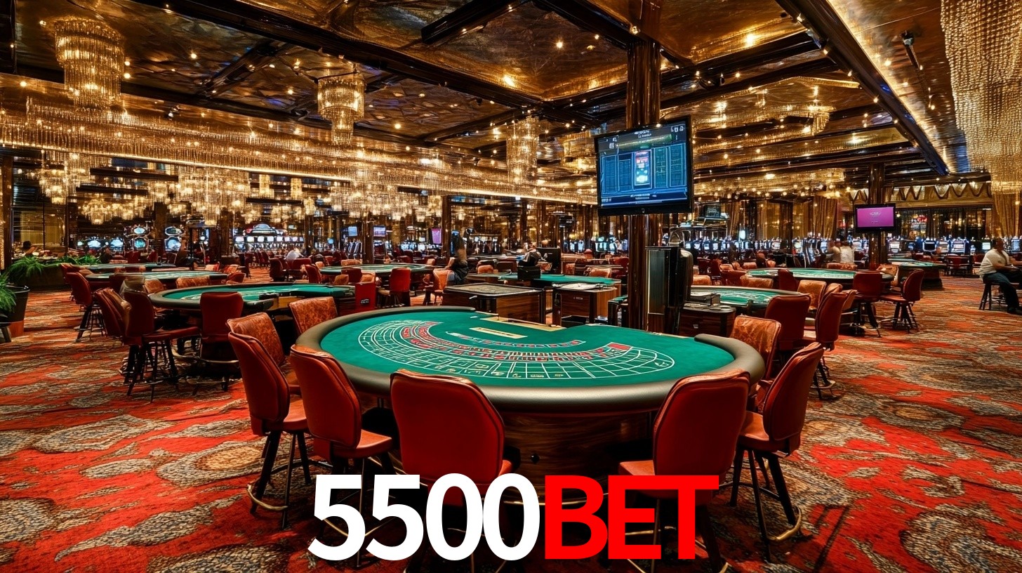 5500bet: A Experiência de Casino com Jogos de Mesa ao Vivo